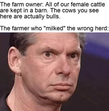 Milking what now
