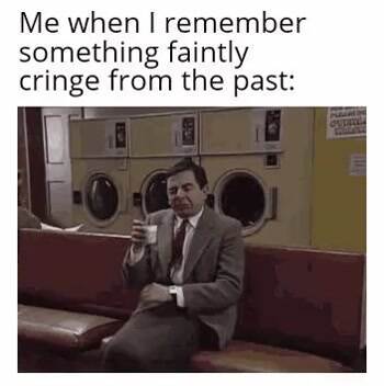 Here comes the cringe