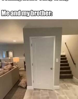 Got home early